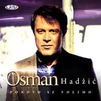 Samo jedna zena zna — Osman Hadzic