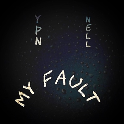 My Fault - Single
