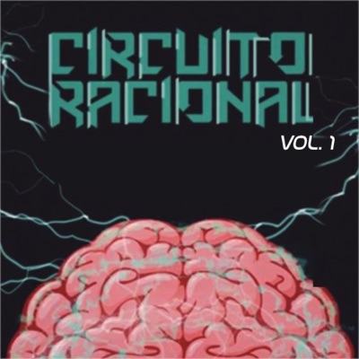 Circuito Racional Vol. 1 - EP