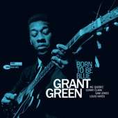 Grant Green - Back In Your Own Back Yard