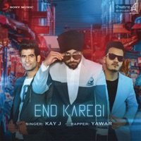 End Karegi - Single - Kay J & Yawar