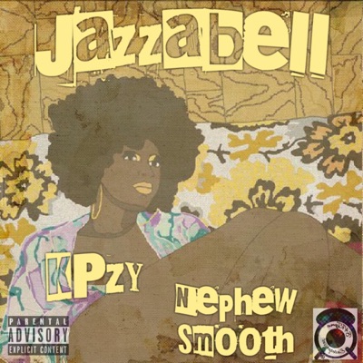 Jazzabell (feat. Nephew Smooth) - Single