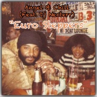 Euro Steppers (feat. DJ Necterr) - Single - Angel & Chill
