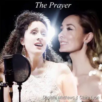 The Prayer by Danielle Matthews & Claire Lyon song reviws