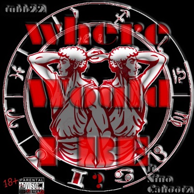 Where Would I Be (feat. Nino Cahootz) - Single