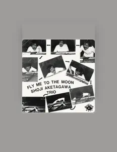 Escucha a Shoji Aketagawa, mira videos musicales, lee su biografía, consulta las fechas de las gira y más.