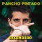 Escondido - Pancho Pintado lyrics
