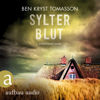 Sylter Blut - Kari Blom ermittelt undercover, Band 3 (Ungekürzt) - Ben Kryst Tomasson