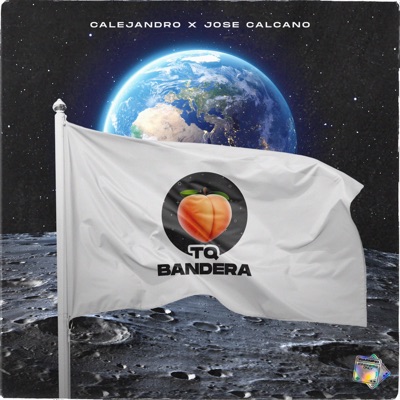 tq bandera (feat. José Calcano) - Single