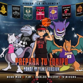 Prepara tu Equipo (HOF Version) (feat. Carlos Miller, FJR, V Rivers & Bebo MJA) Pfresh la Influencia