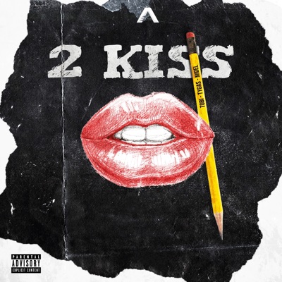 2 Kiss (feat. Midel & Tobi) - Single