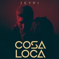 Cosa Loca - Single - Jeypi