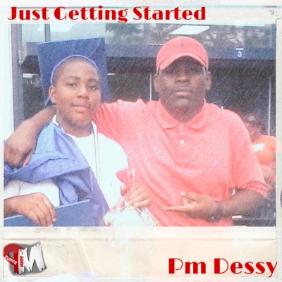 Just Getting Started