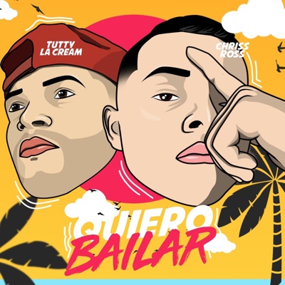 Quiero Bailar (feat. Chriss Ross) - Single