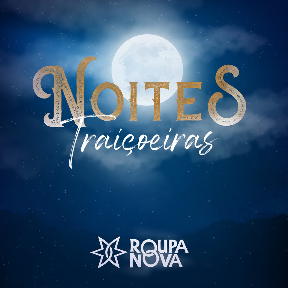 Обложка альбома «Noites Traiçoeiras - Single» — Roupa Nova