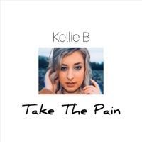 Take the Pain (feat. BGR, Bkan & Lil Byron) - Single - Kellie B