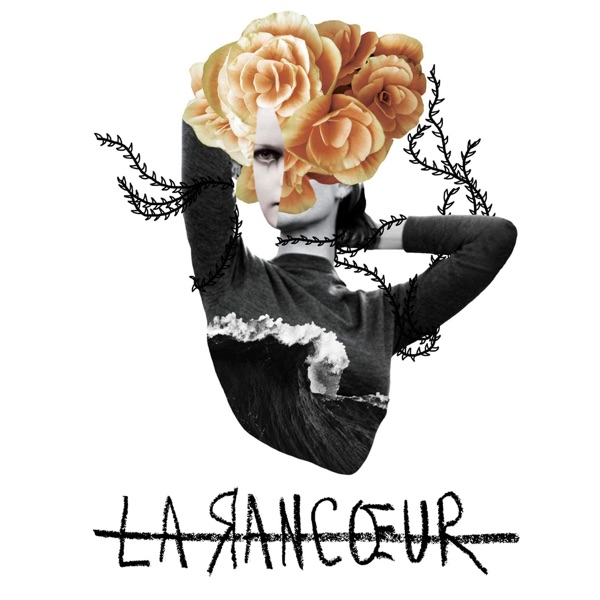 La Rancœur - Ep - La Rancœur