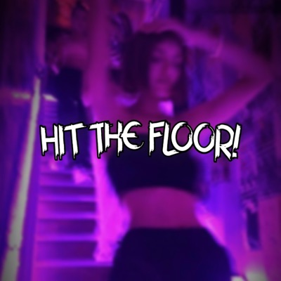 Hit the Floor! - Single