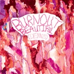 Burnout Beautiful