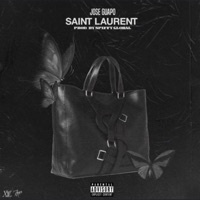 Saint Laurent - Single - Jose Guapo & Spiffy Global