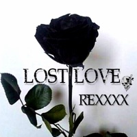Lost Love (feat. Dhan) - Single - REXXXX
