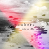 Nowhere - Single - Michaella