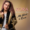 Kora Naughton - My Heart to Break