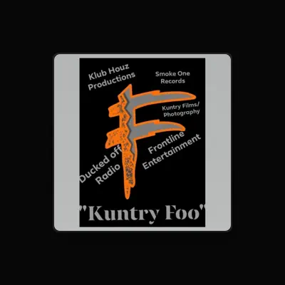 Listen to Kuntry Foo, watch music videos, read bio, see tour dates & more!