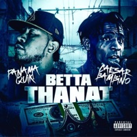 Betta Thanat (feat. Caesar Bambino) - Single - Panama Quik