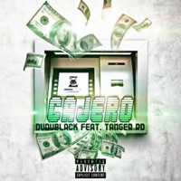 Cajero (feat. Tanger RD) - Single - DuduBlack