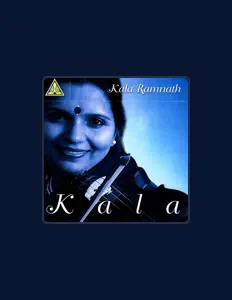 Escucha a Kala Ramnath, mira videos musicales, lee su biografía, consulta las fechas de las gira y más.