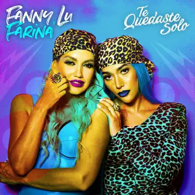 Te Quedaste Solo - Single - Fanny Lú