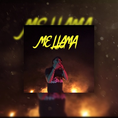 Me Llama - Single