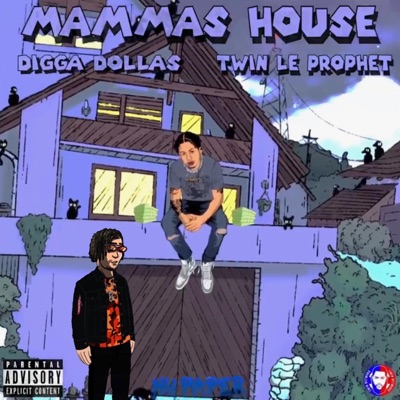 Mammas House (feat. Twin Le Prophet) - Single