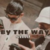 Sino By the Way - Single