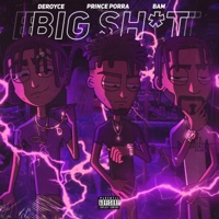 Big Shit (feat. Bam & De Royce) - Single - Prince Porra