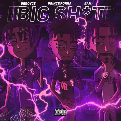 Big Shit (feat. Bam & De Royce) - Single