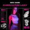 Cheri Cheri Lady