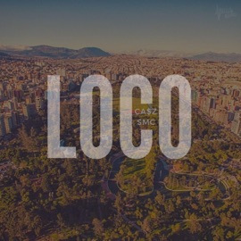 Loco (feat. SMC) CA$z