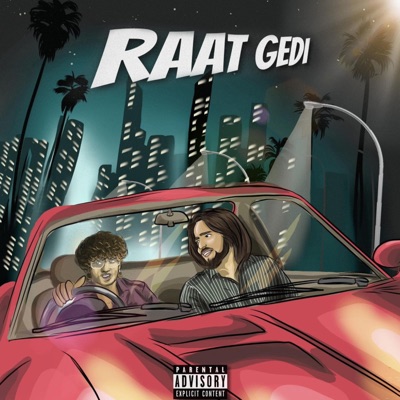 Raat Gedi - Single