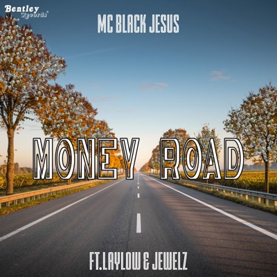 Money Road (feat. Laylow & Jewelz) - Single