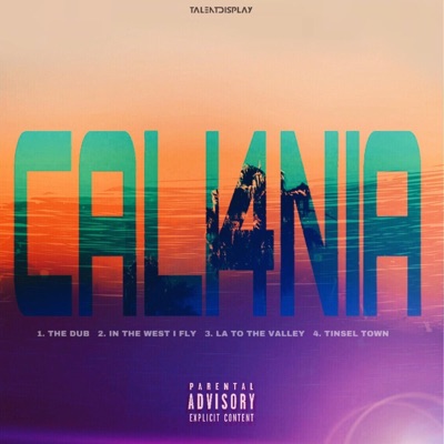 Cali4nia - EP