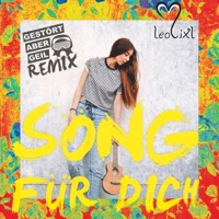 Song für dich (Remixes) - Single - Leolixl & Gestört aber GeiL