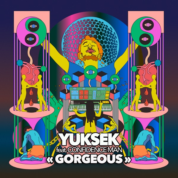 Gorgeous (feat. Confidence Man) - Single - Yuksek