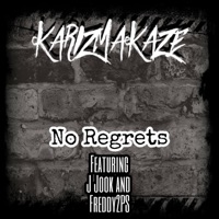 No Regrets (feat. J -Jook & Freddy2ps) - Single - Karizmakaze