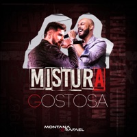 Mistura Gostosa (Ao Vivo) - Single - Montana e Rafael