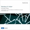 Nicolaus A. Huber: Percussion Pieces