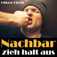 Nachbar zieh halt aus - Single - Glitzer Gischi