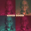Good Good