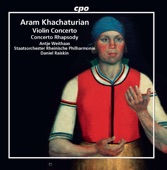 Khachaturian: Violin Concerto & Concerto Rhapsody artwork